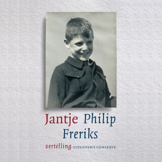 Jantje - vertelling - Philip Freriks (ISBN 9789493271760)