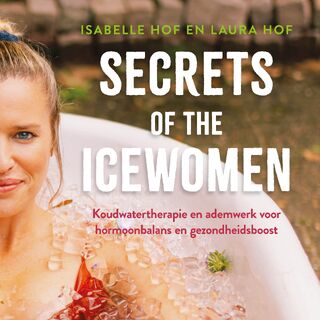 Secrets of the Icewomen - Isabelle Hof, Laura Hof (ISBN 9789043939911)