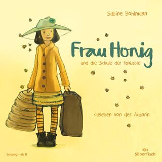 Frau Honig: Frau Honig und die Schule der Fantasie - Sabine Bohlmann (ISBN 9783745603354)