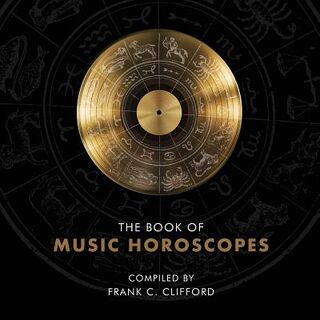 The Book of Music Horoscopes - Frank C Clifford (ISBN 9781903353530)
