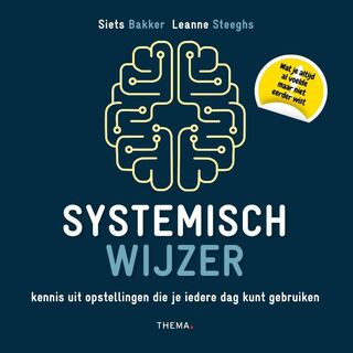 Systemisch wijzer - Siets Bakker, Leanne Steeghs (ISBN 9789462720213)