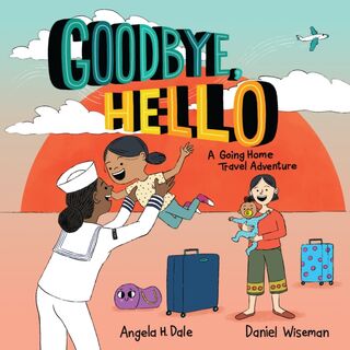 Goodbye, Hello - Angela H. Dale (ISBN 9780823454778)