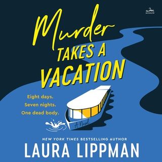 Murder Takes a Vacation - Laura Lippman (ISBN 9798228471160)
