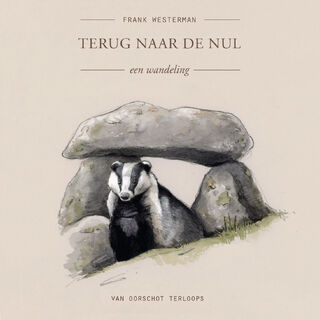 Terug naar De Nul - Frank Westerman (ISBN 9789028262898)