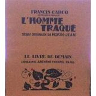 L'homme traqué - Francis Carco
