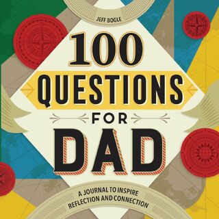 100 Questions for Dad - Jeff Bogle (ISBN 9781638079569)