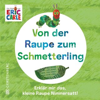 Von der Raupe zum Schmetterling - Eric Carle (ISBN 9783836963008)