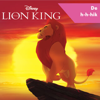 De Lion King - De h-h-hik - Disney (ISBN 9789047631378)