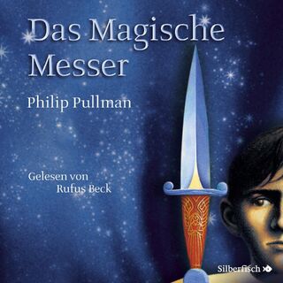 His Dark Materials 2: Das Magische Messer - Philip Pullman (ISBN 9783745600551)