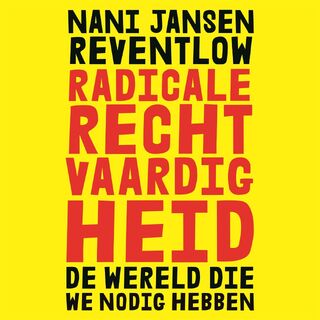 Radicale rechtvaardigheid - Nani Jansen Reventlow (ISBN 9789048874118)
