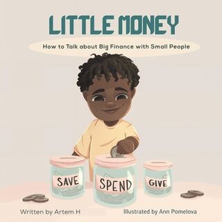 Little Money - Artem H (ISBN 9781685628789)