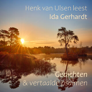 Henk van Ulsen leest Ida Gerhardt - Ida Gerhardt (ISBN 9789493271807)