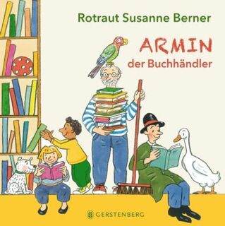Armin, der Buchhändler - Rotraut Susanne Berner (ISBN 9783836961455)