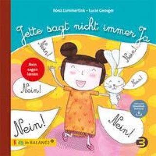 Jette sagt nicht immer Ja - Ilona Lammertink (ISBN 9783867393317)