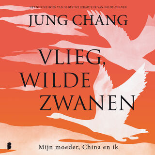 Vlieg, wilde zwanen - Jung Chang (ISBN 9789052869537)