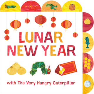 Lunar New Year with The Very Hungry Caterpillar - Eric Carle (ISBN 9798217050840)
