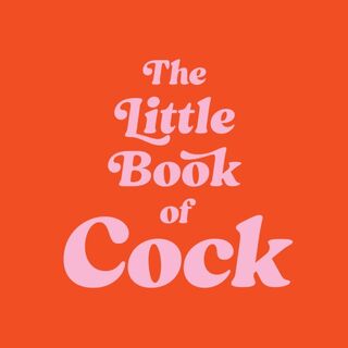 The Little Book of Cock - Summersdale Publishers (ISBN 9781837994533)