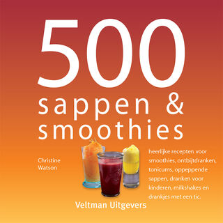 500 sappen & smoothies - Christine Watson (ISBN 9789059209077)