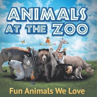 Animals at the Zoo - Baby (ISBN 9798869449436)