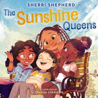 The Sunshine Queens - Sherri Shepherd (ISBN 9781400252732)