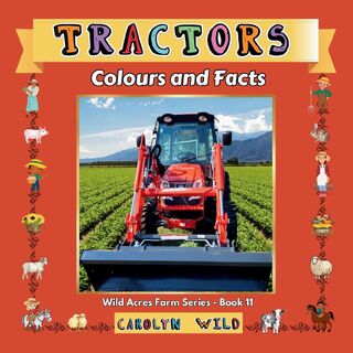 Tractors - Carolyn Wild (ISBN 9781998062218)