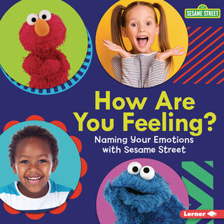 How Are You Feeling?: Naming Your Emotions with Sesame Street (R) - Marie-Therese Miller (ISBN 9781728475752)