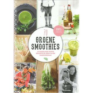 70 groene smoothies - Marjolijn van der Velde (ISBN 9789082128000)