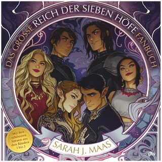 Das große "Das Reich der Sieben Höfe" Fanbuch - Sarah J. Maas (ISBN 9783423718646)
