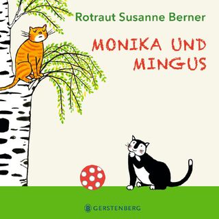 Monika und Mingus - Rotraut Susanne Berner (ISBN 9783836961707)