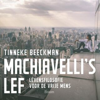 Machiavelli’s lef - Tinneke Beeckman (ISBN 9789024476237)