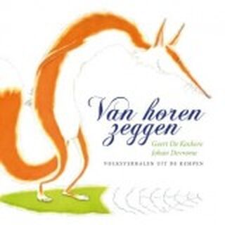 Van horen zeggen - Geert De Kockere, Johan Devrome