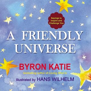 Friendly Universe - Byron Katie (ISBN 9780399166938)
