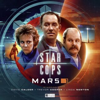 Star Cops: Mars Part 1 - Andrew Smith, Una McCormack, Guy Adams (ISBN 9781838680466)