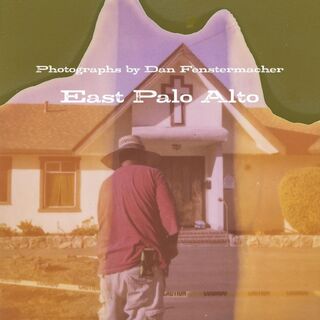 East Palo Alto - Dan Fenstermacher (ISBN 9781365734090)