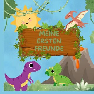Dino-Freundschaftsbuch : MEINE ERSTEN FREUNDE: für Jungen und Mädchen ab 3 Jahren - Elina Hans (ISBN 9789403746661)