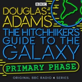 The Hitchhiker's Guide To The Galaxy: Primary Phase - Douglas Adams (ISBN 9781787533202)