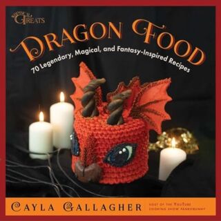 Dragon Food - Cayla Gallagher (ISBN 9781510776999)