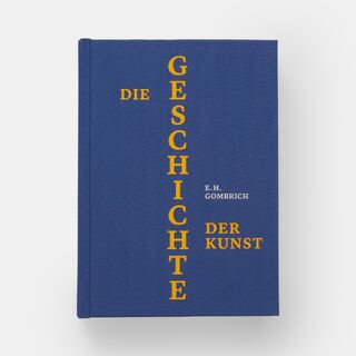 Die Geschichte der Kunst - Eh Gombrich (ISBN 9781838668389)