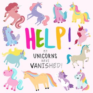Help! My Unicorns Have Vanished! - Webber Books, Help! Books (ISBN 9781914047213)