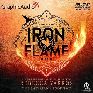Iron Flame (2 of 2) [Dramatized Adaptation]: The Empyrean 2 - Rebecca Yarros (ISBN 9798874866938)