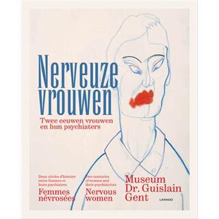Nerveuze vrouwen - Guislain Museum (ISBN 9789401403788)