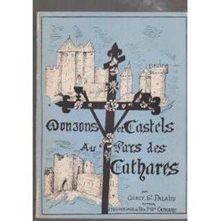Donjons et Castels au Pays des Cathares - Coincy-Saint Palais