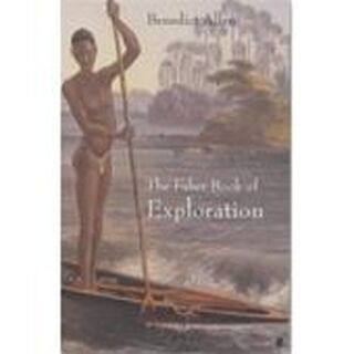 The Faber Book of Exploration - B. (Edit. Allen (ISBN 9780571206964)