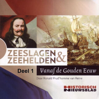 Zeeslagen & zeehelden - deel 1 - Ronald Prud'homme van Reine (ISBN 9789085715528)