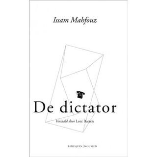 De dictator - Issam Mahfouz (ISBN 9789075175677)