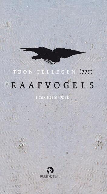 Raafvogels - T. Tellegen Raafvogels - T. Tellegen