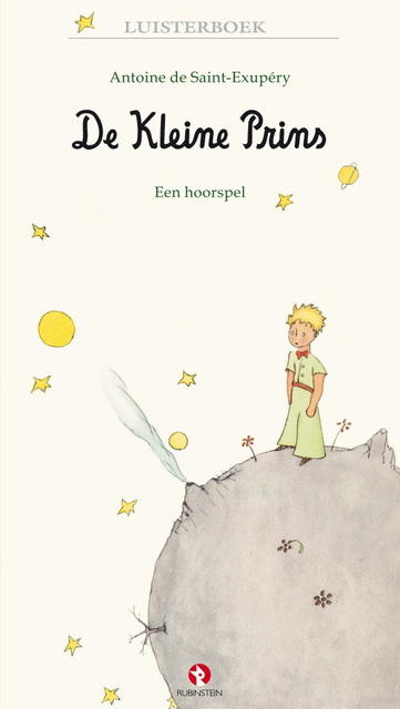 De kleine prins - Antoine de Saint-Exupéry De kleine prins - Antoine de Saint-Exupéry