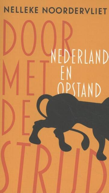 Door met de strijd - Nelleke Noordervliet Door met de strijd - Nelleke Noordervliet