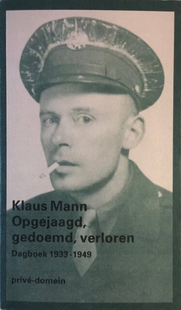 Opgejaagd, gedoemd, verloren - Klaus Mann Opgejaagd, gedoemd, verloren - Klaus Mann