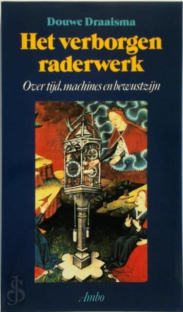 Verborgen raderwerk - Douwe Draaisma Verborgen raderwerk - Douwe Draaisma